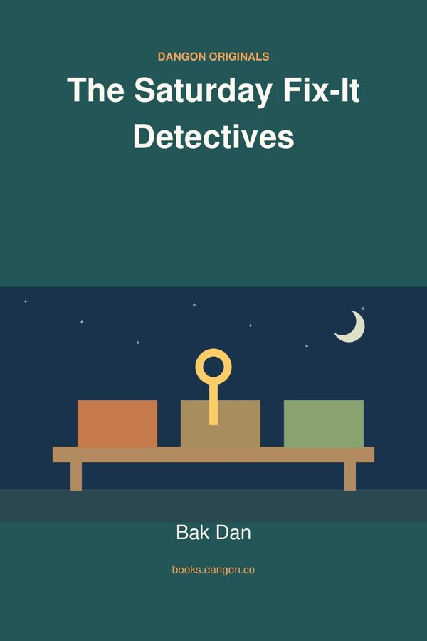 Cover of The Saturday Fix-It Detectives